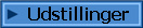 Udstillinger